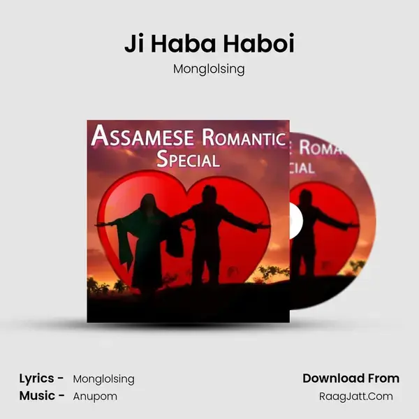 Ji Haba Haboi Song mp3 | Monglolsing