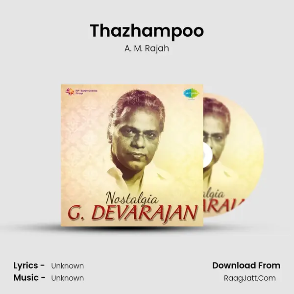 Thazhampoo Song mp3 | A. M. Rajah