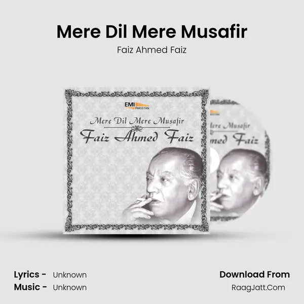 Mere Dil Mere Musafir Song mp3 | Faiz Ahmed Faiz