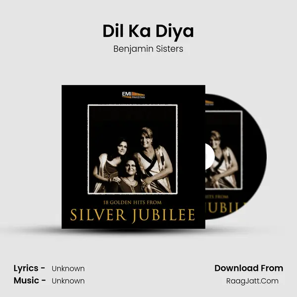 Dil Ka Diya Song mp3 | Benjamin Sisters