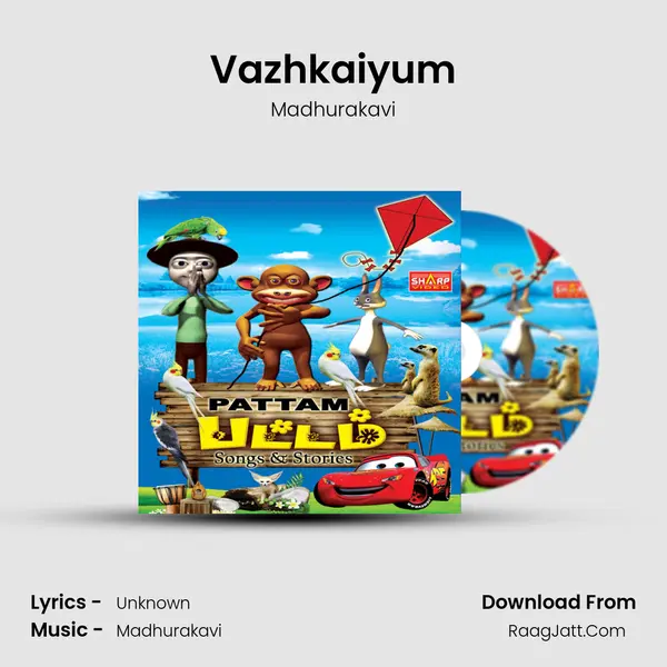 Vazhkaiyum Song mp3 | Madhurakavi