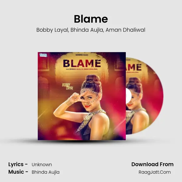 Blame Song mp3 | Bobby Layal