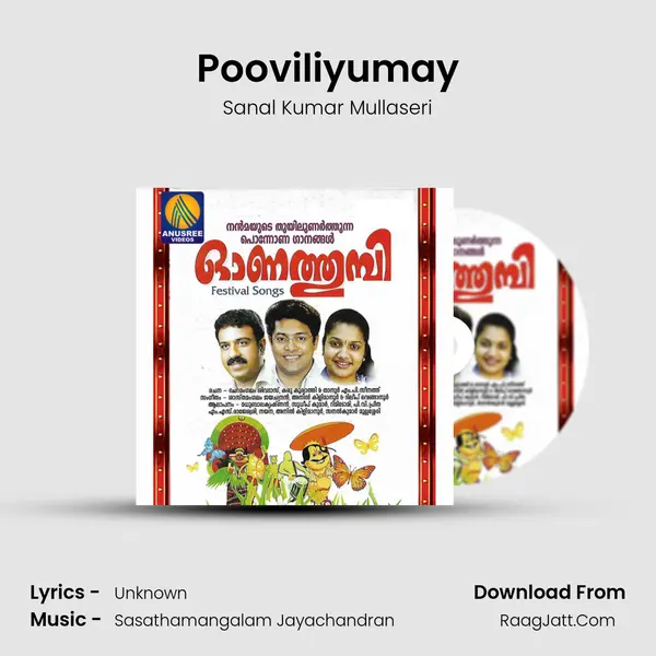 Pooviliyumay Song mp3 | Sanal Kumar Mullaseri