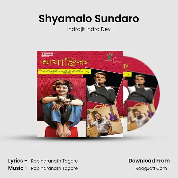 Shyamalo Sundaro Song mp3 | Indrajit Indro Dey