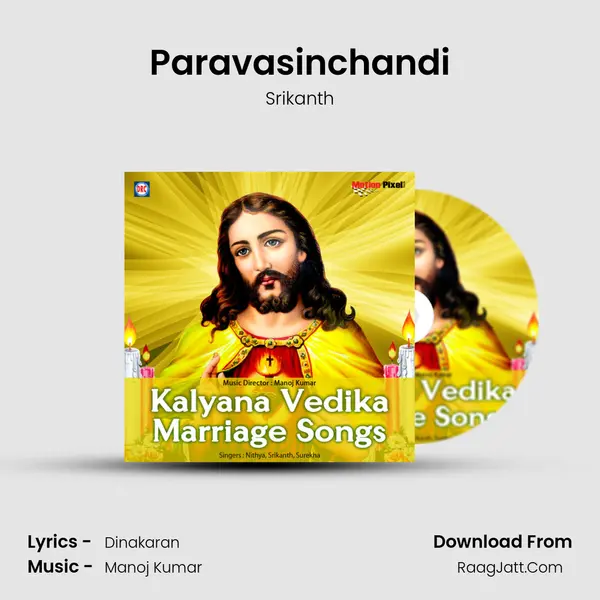 Paravasinchandi mp3 song