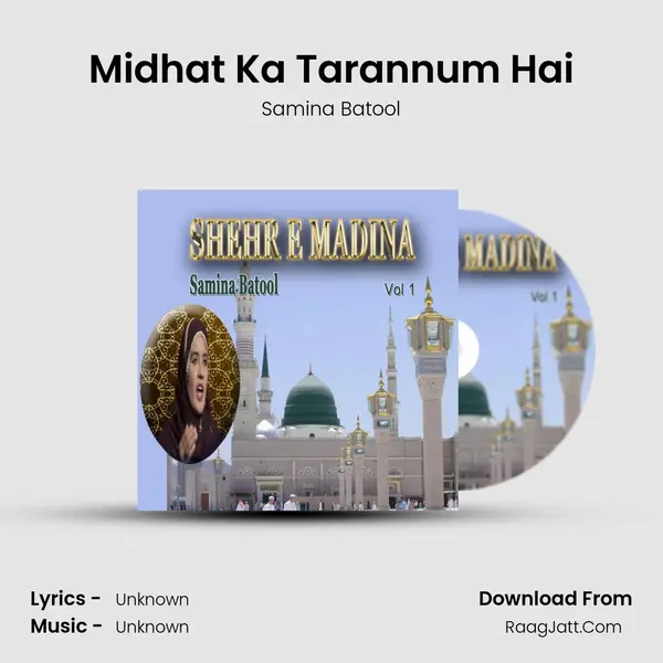 Midhat Ka Tarannum Hai Song mp3 | Samina Batool