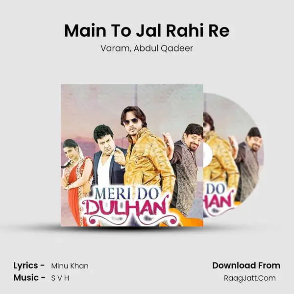 Main To Jal Rahi Re Song mp3 | Varam