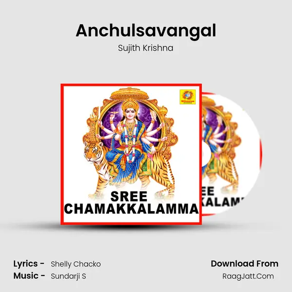 Anchulsavangal Song mp3 | Sujith Krishna