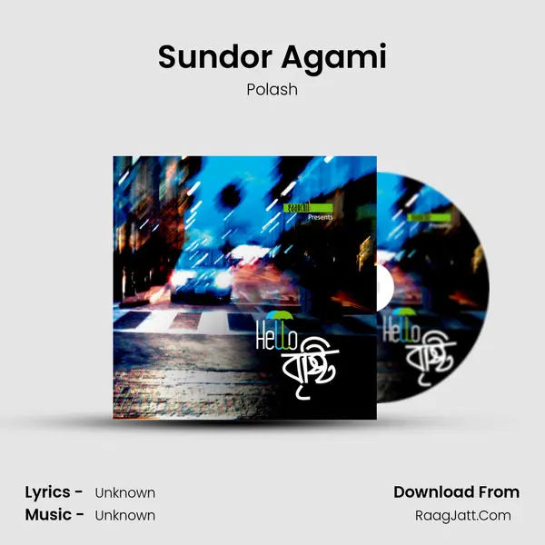 Sundor Agami Song mp3 | Polash