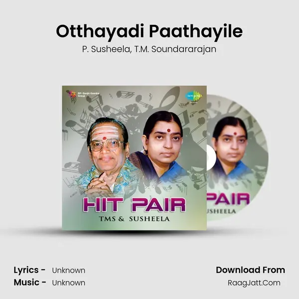 Otthayadi Paathayile Song mp3 | P. Susheela