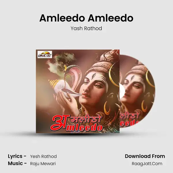 Amleedo Amleedo Song mp3 | Yash Rathod