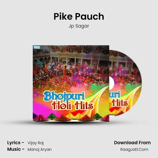 Pike Pauch Song mp3 | Jp Sagar