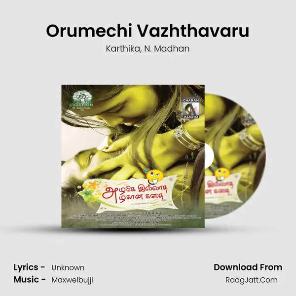 Orumechi Vazhthavaru mp3 song