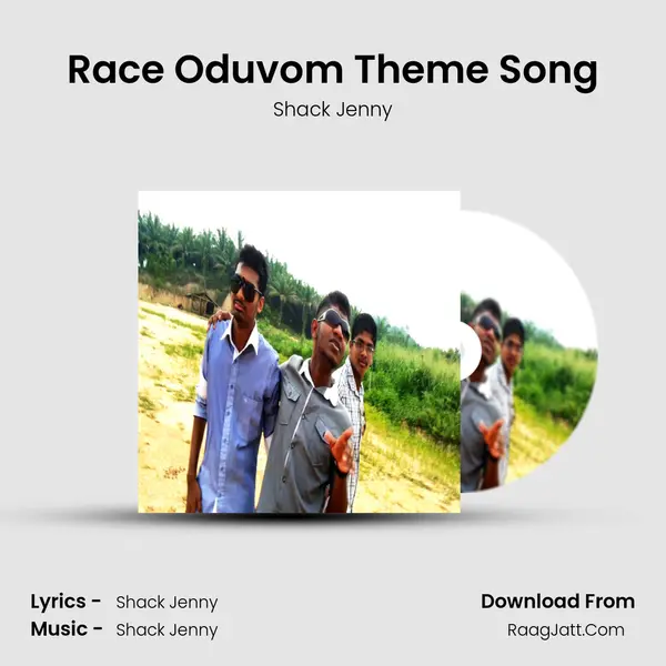 Race Oduvom Theme Song Song mp3 | Shack Jenny