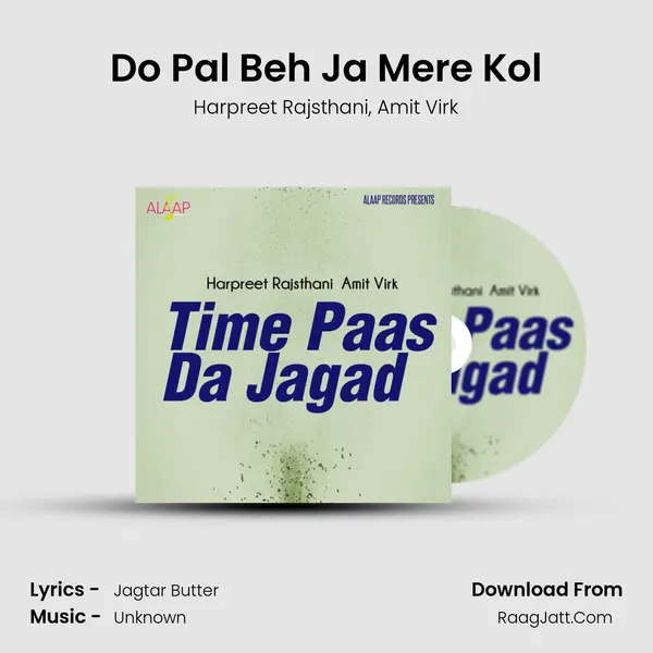 Do Pal Beh Ja Mere Kol mp3 song