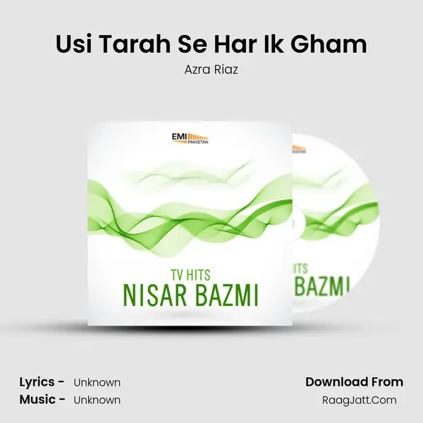 Usi Tarah Se Har Ik Gham Song mp3 | Azra Riaz