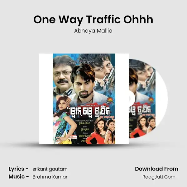 One Way Traffic Ohhh Song mp3 | Abhaya Mallia