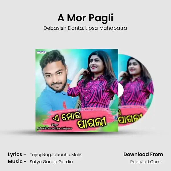 A Mor Pagli mp3 song