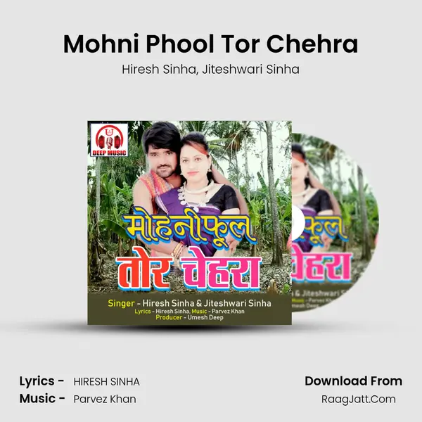 Mohni Phool Tor Chehra mp3 song