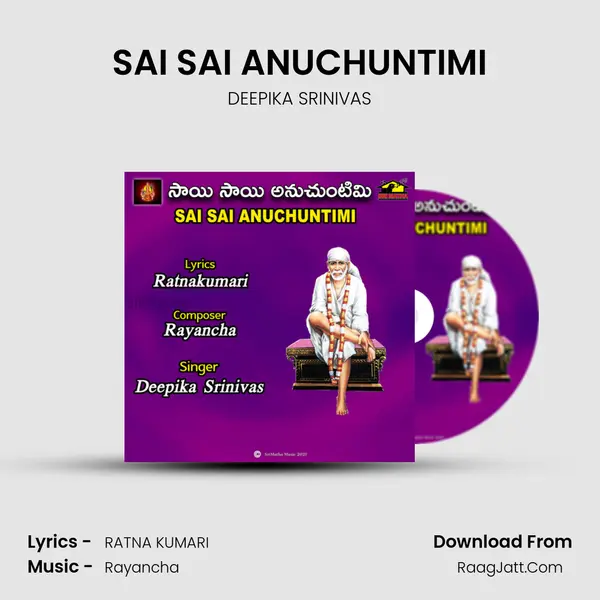 SAI SAI ANUCHUNTIMI mp3 song