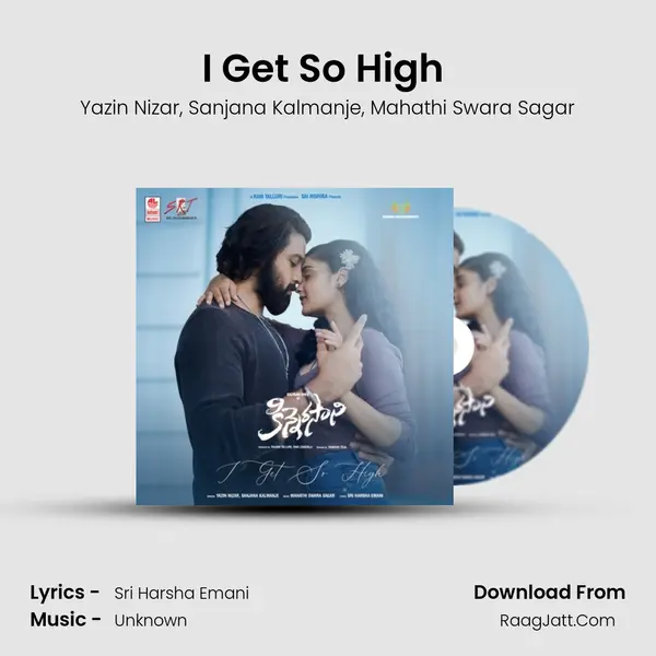 I Get So High (From Kinnerasani) mp3 song