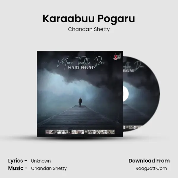 Karaabuu Pogaru Song mp3 | Chandan Shetty