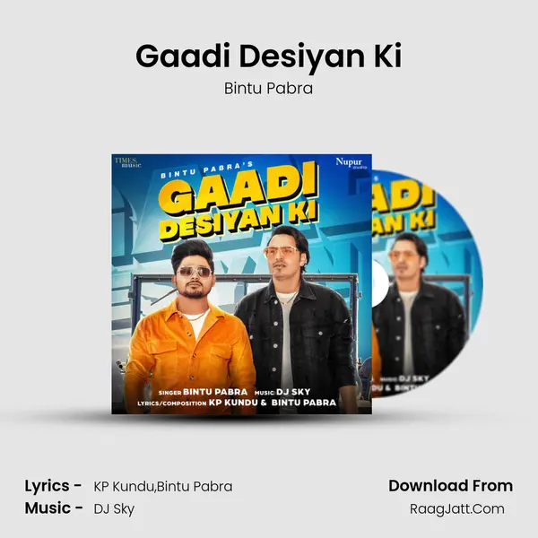 Gaadi Desiyan Ki mp3 song