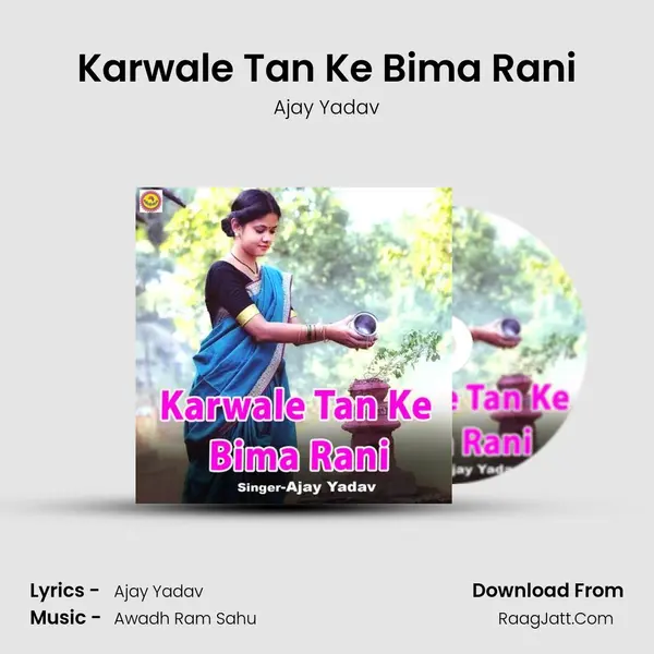 Karwale Tan Ke Bima Rani mp3 song