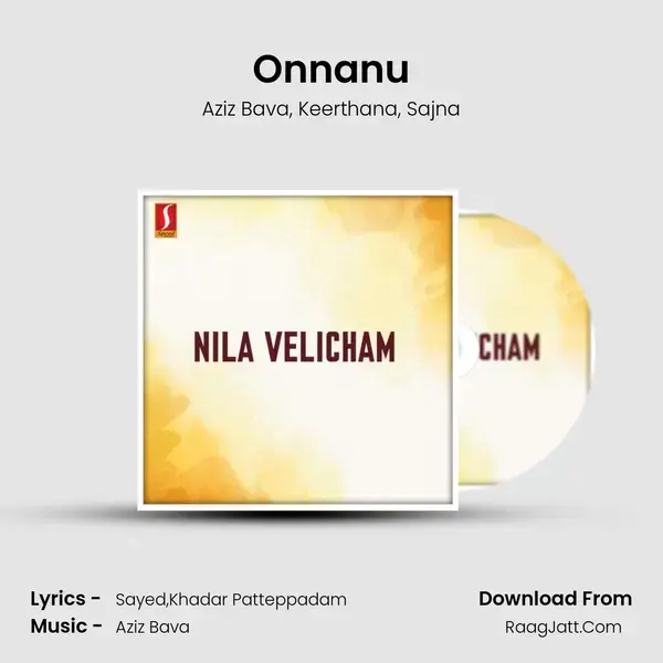 Onnanu Song mp3 | Aziz Bava