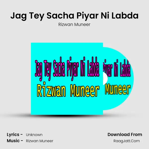 Jag Tey Sacha Piyar Ni Labda mp3 song