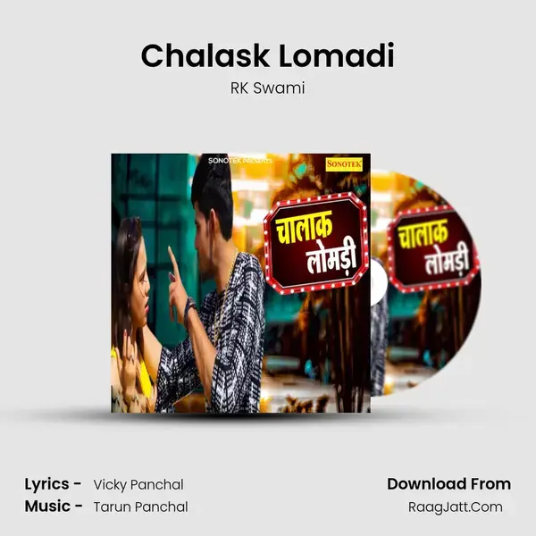 Chalask Lomadi mp3 song