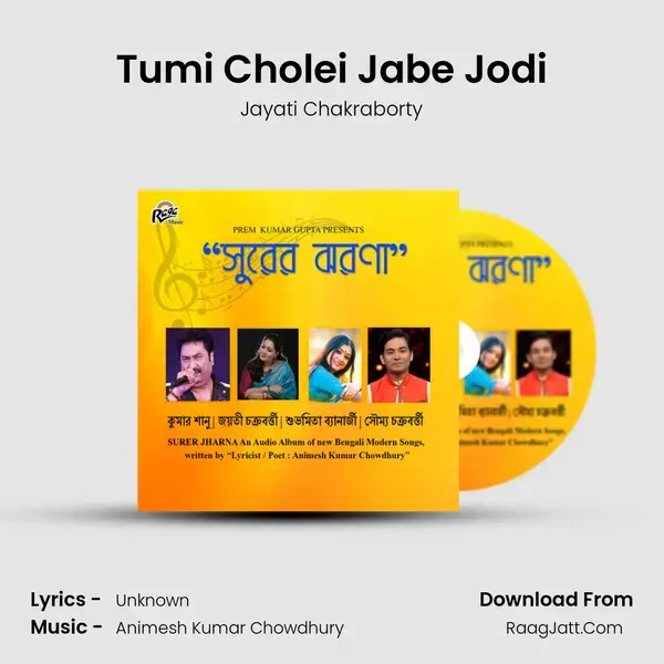 Tumi Cholei Jabe Jodi mp3 song