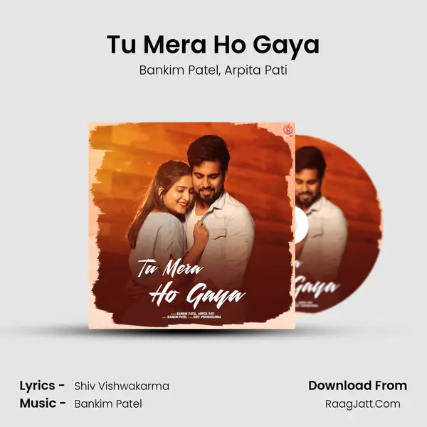 Tu Mera Ho Gaya mp3 song