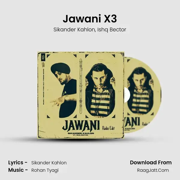 Jawani X3 mp3 song