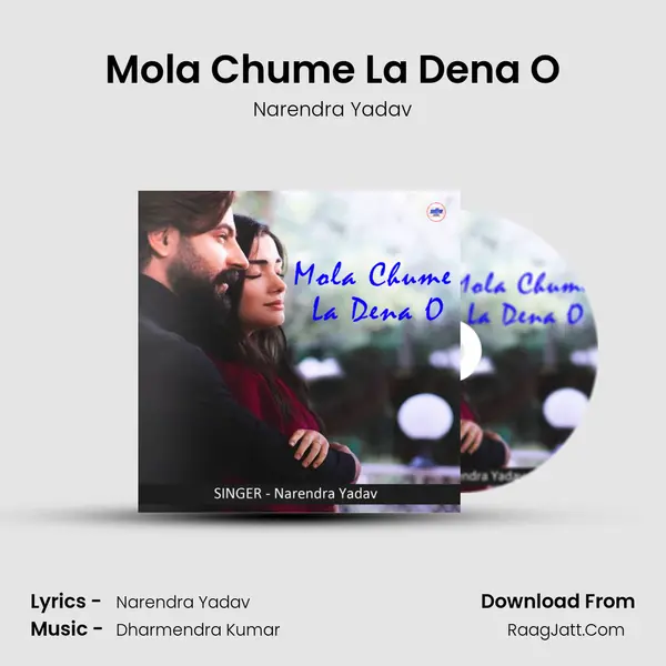 Mola Chume La Dena O mp3 song