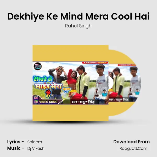 Dekhiye Ke Mind Mera Cool Hai mp3 song