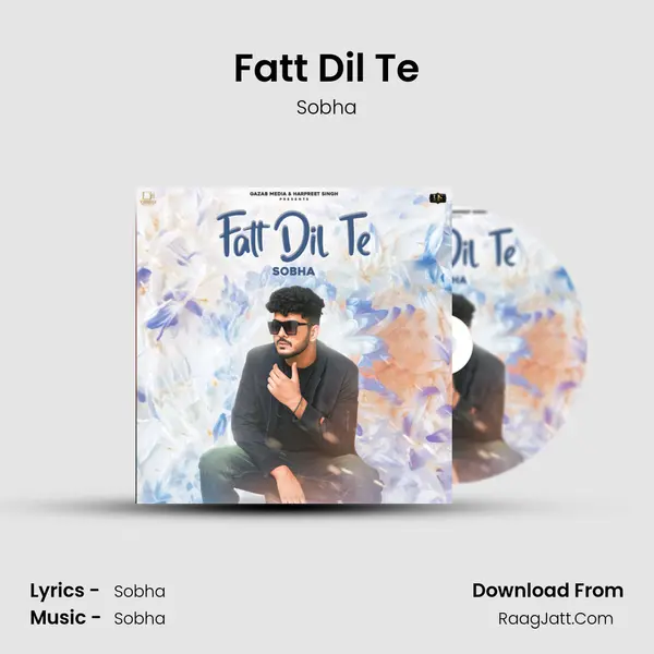 Fatt Dil Te mp3 song