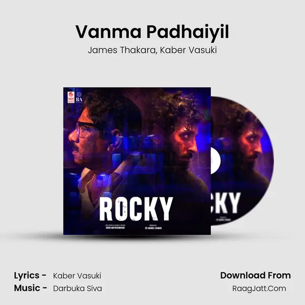 Vanma Padhaiyil Song mp3 | James Thakara