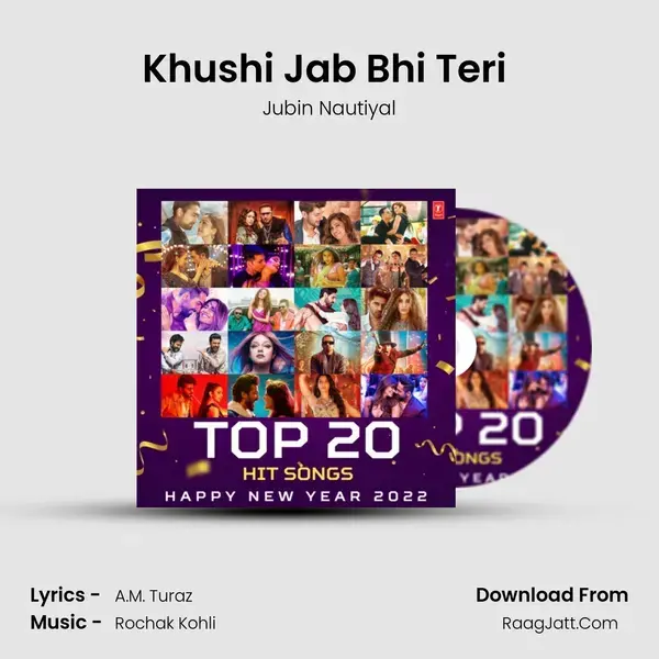 Khushi Jab Bhi Teri (From 