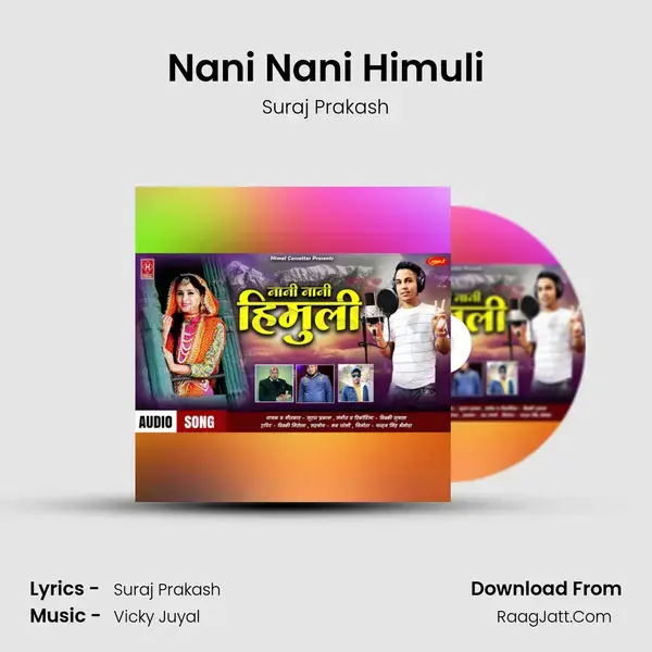 Nani Nani Himuli Song mp3 | Suraj Prakash