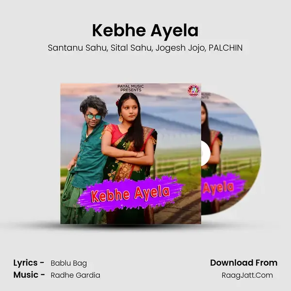 Kebhe Ayela mp3 song