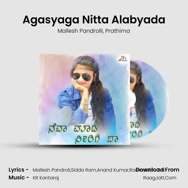 Agasyaga Nitta Alabyada mp3 song