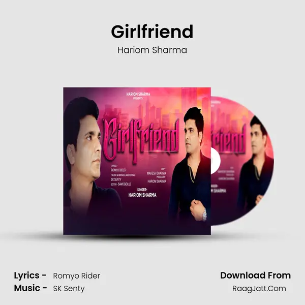 Girlfriend mp3 song