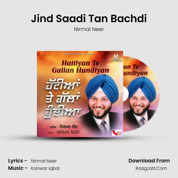 Jind Saadi Tan Bachdi mp3 song