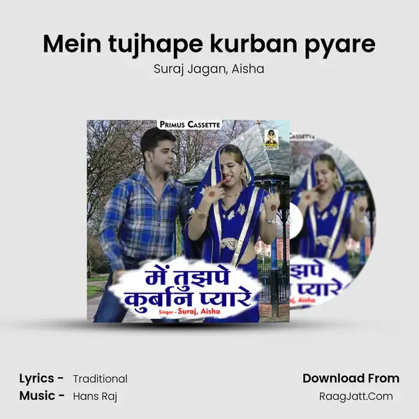 Mein tujhape kurban pyare mp3 song