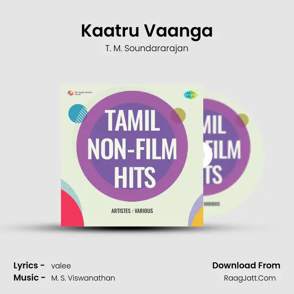 Kaatru Vaanga mp3 song