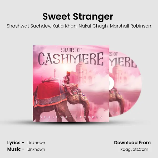 Sweet Stranger (Mithiyan Mehman) mp3 song