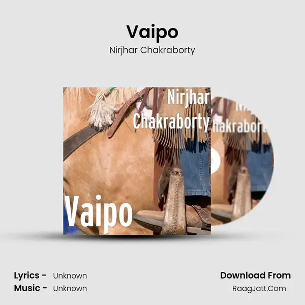 Vaipo Song mp3 | Nirjhar Chakraborty