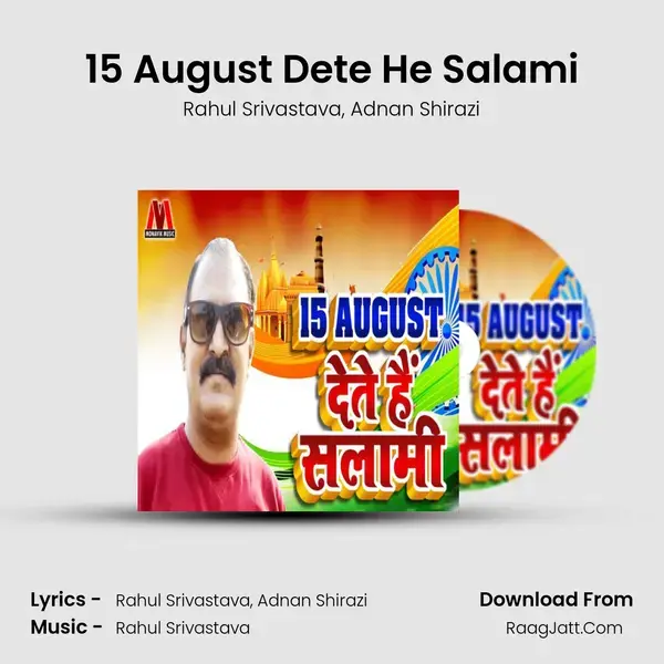 15 August Dete He Salami mp3 song