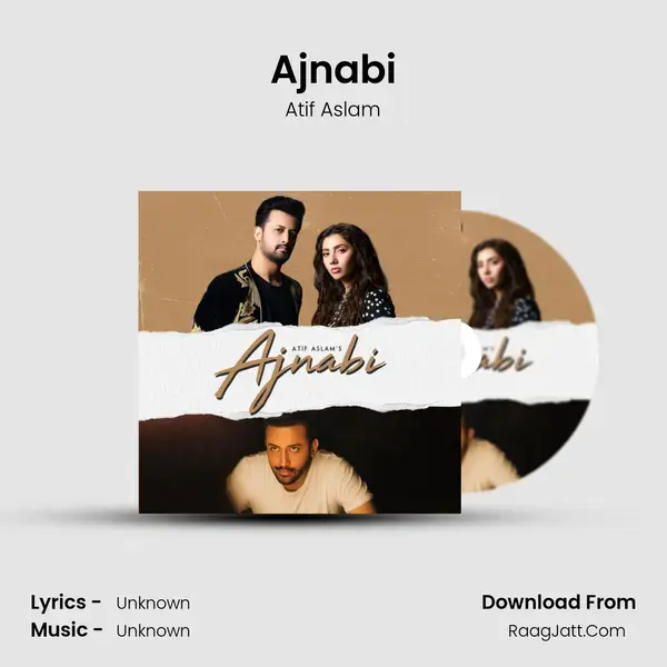 Ajnabi mp3 song